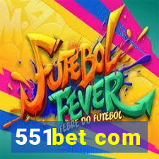 551bet com